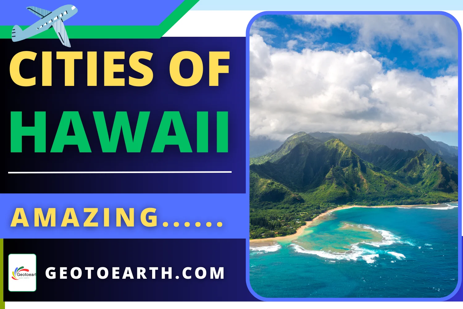 Cities in Hawaii |  7 Wonderful Cities | Visit Explore|